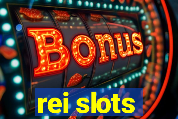 rei slots